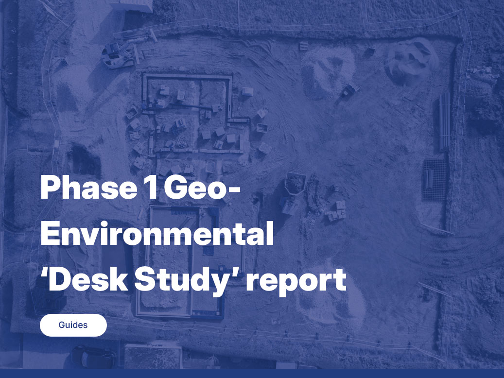 Phase 1 Geo-Environmental ‘Desk Study’ report